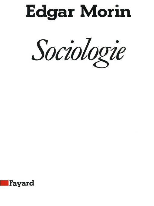 Title details for Sociologie by Edgar Morin - Available